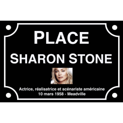 PLAQUE DE RUE Fan Sharon STONE