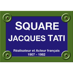 PLAQUE DE RUE Fan Jacques TATI