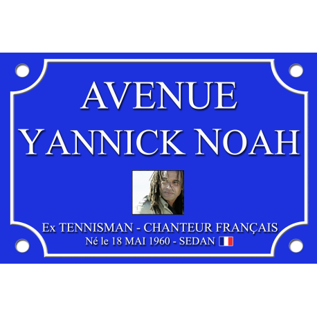 PLAQUE DE RUE supporter Yannick NOAH