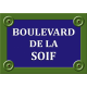 PLAQUE DE RUE PARIS Boulevard de la soif