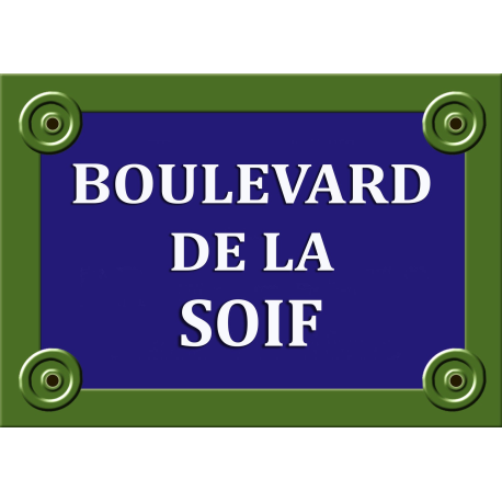 PLAQUE DE RUE PARIS Boulevard de la soif