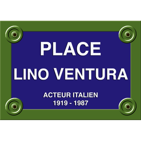 PLAQUE DE RUE Lino VENTURA