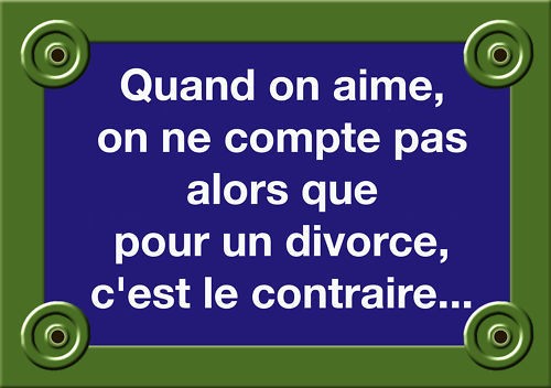 Plaque Du Jour Citation Du Jour Divorce Amour Mariage Tamalou Et Bobola