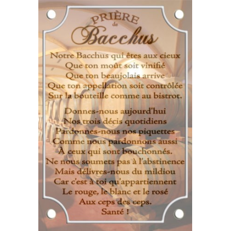 PLAQUE PRIERE VIN BACCHUS OENOLOGIE Bourgogne Bordeaux Chablis