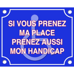 PLAQUE de RUE GARAGE SIGNALETIQUE PARKING PLACE RESERVEE HANDICAPE