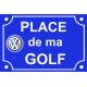 PLAQUE de RUE VOITURE AUTO VOLKSWAGEN POLO GOLF PERSONNALISABLE