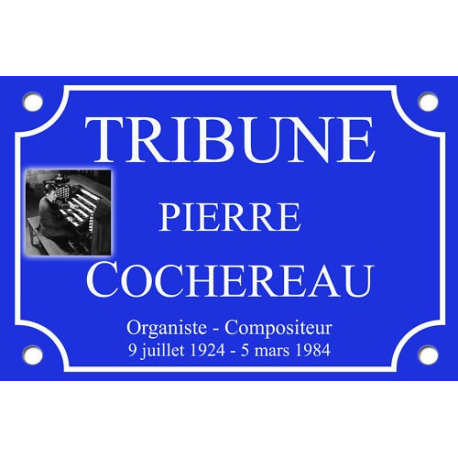 PLAQUE RUE Pierre COCHEREAU ORGUE ORGAN ORGEL ALU