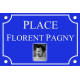 PLAQUE RUE Florent PAGNY