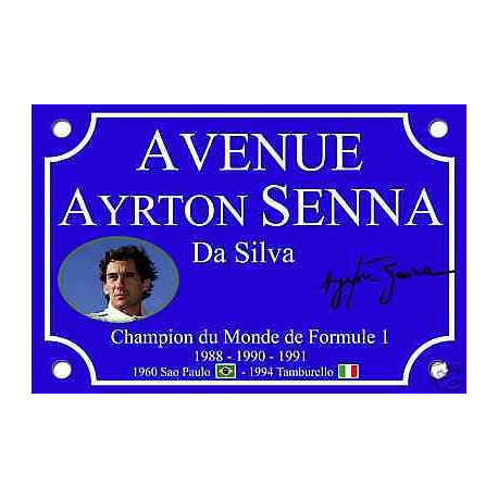 PLAQUE RUE Place Ayrton SENNA FORMULE 1