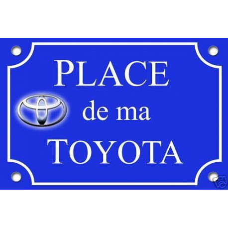 PLAQUE de RUE PLACE TOYOTA YARIS VERSO ALU