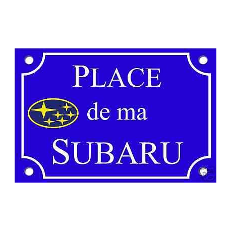 RÉPLIQUE PLAQUE de RUE AUTO PLACE SUBARU