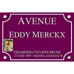 PLAQUE de RUE Vélo Cyclisme Eddy MERCKX