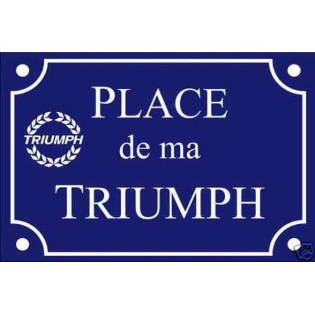 PLAQUE de RUE MOTO AUTO TRIUMPH en ALU