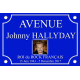 PLAQUE DE RUE Johnny HALLYDAY 2