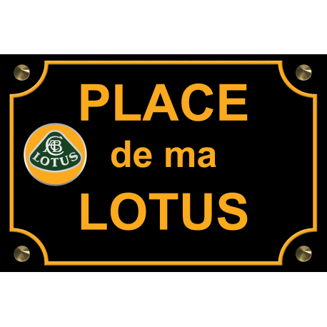 Plaque de rue Place de ma LOTUS