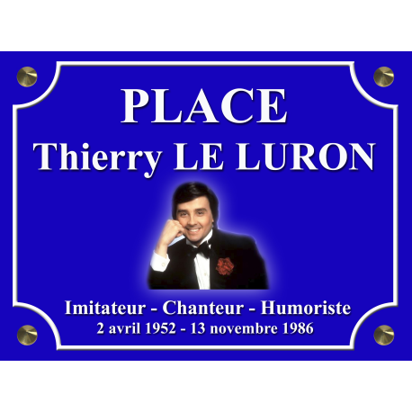 PLAQUE DE RUE Thierry LE LURON