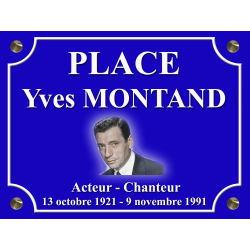 PLAQUE DE RUE Yves MONTAND