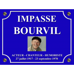 PLAQUE DE RUE BOURVIL