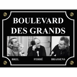 PLAQUE DE RUE BOULEVARD DES GRANDS BREL BRASSENS FERRÉ