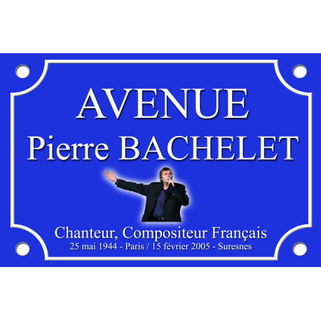 PLAQUE DE RUE Pierre BACHELET