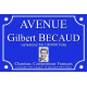 PLAQUE DE RUE Gilbert BECAUD