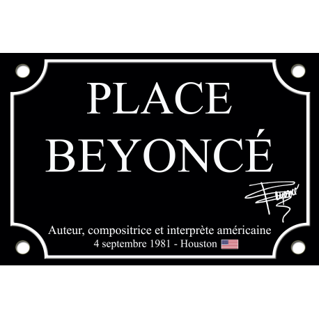 PLAQUE DE RUE BEYONCÉ