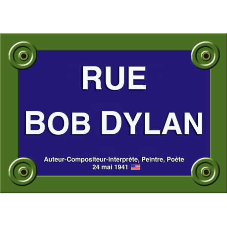 PLAQUE DE RUE Bob DYLAN