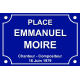 PLAQUE DE RUE Emmanuel MOIRE