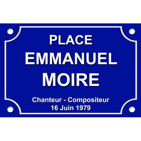 PLAQUE DE RUE Emmanuel MOIRE