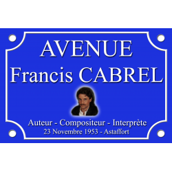 PLAQUE DE RUE Francis CABREL