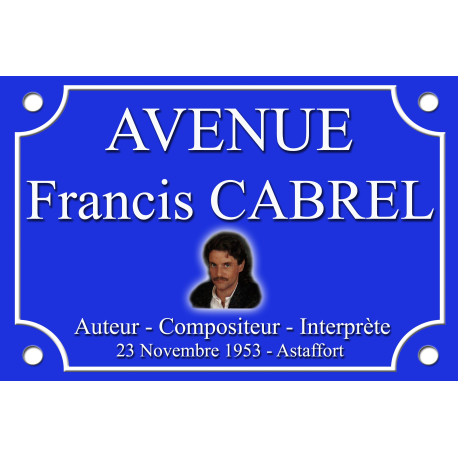 PLAQUE DE RUE Francis CABREL