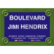 PLAQUE DE RUE Jimy HENDRIX