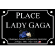 PLAQUE DE RUE LADY GAGA