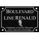 PLAQUE DE RUE Line RENAUD