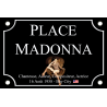 PLAQUE DE RUE MADONNA