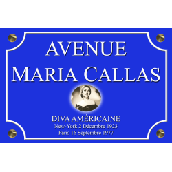 PLAQUE DE RUE Maria CALLAS