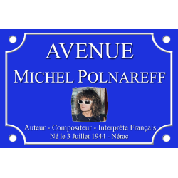 PLAQUE DE RUE Michel POLNAREFF