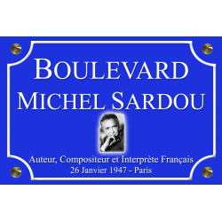 PLAQUE DE RUE Michel SARDOU