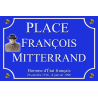 PLAQUE DE RUE François MITTERRAND