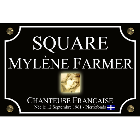 PLAQUE DE RUE Mylène FARMER