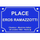 PLAQUE DE RUE Eros RAMAZZOTTI