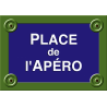 PLAQUE DE RUE PLACE APÉRO
