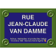 PLAQUE DE RUE Jean-Claude VAN DAMME