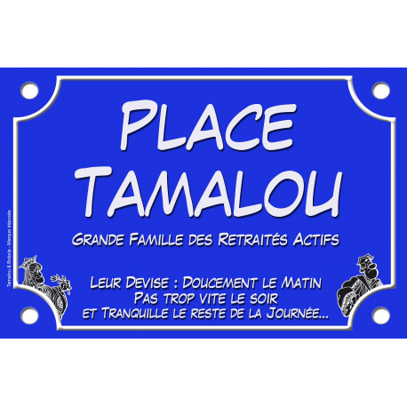 PLAQUE DE RUE Place TAMALOU