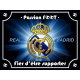 Plaque SUPPORTER FOOT REAL MADRID