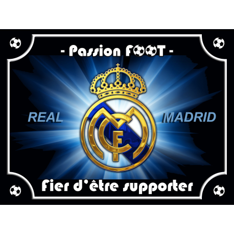 Plaque SUPPORTER FOOT REAL MADRID