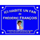 PLAQUE DE RUE Fan frederic francois